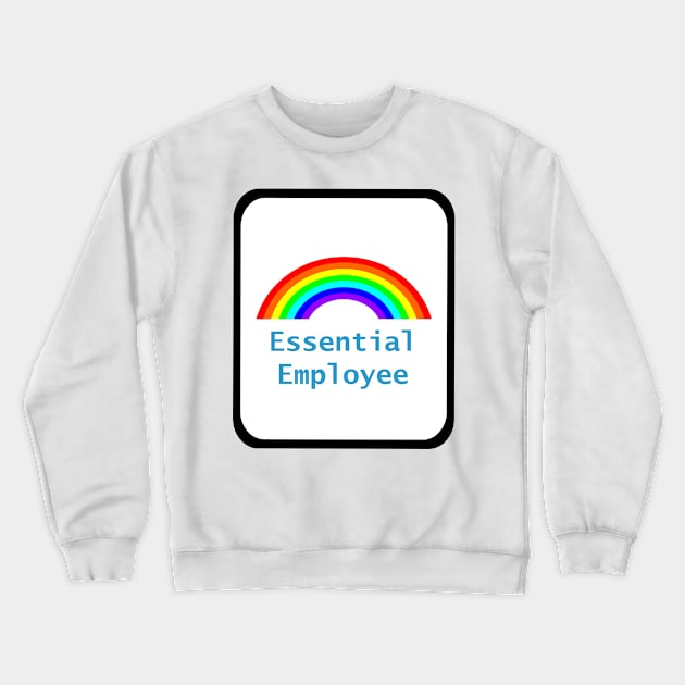 Framed Rainbow for Essential Employees Crewneck Sweatshirt by ellenhenryart